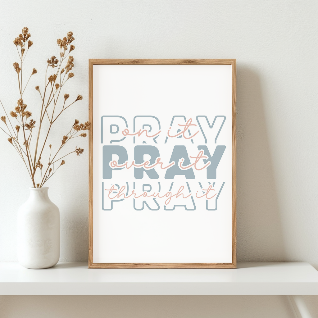 Pray, Pray, Pray