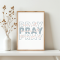 Pray, Pray, Pray