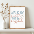 Walk By Faith