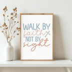 Walk By Faith