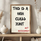 High Class Joint