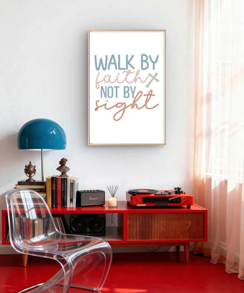 Walk By Faith